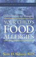 Understanding and Managing Your Child's Food Allergies
