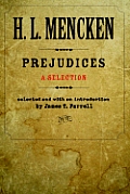 Prejudices: A Selection