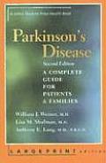 Parkinsons Disease A Complete Guide for Patients & Families 2nd Edition