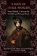 A Man of Three Worlds: Samuel Pallache, a Moroccan Jew in Catholic and Protestant Europe