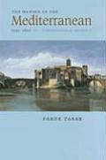 The Waning of the Mediterranean, 1550-1870: A Geohistorical Approach