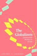 The Globalizers: Development Workers in Action