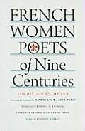 French Women Poets of Nine Centuries: The Distaff & the Pen