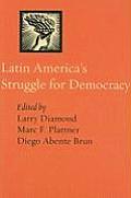Latin America's Struggle for Democracy