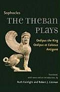 Theban Plays Oedipus the King Oedipus at Colonus Antigone