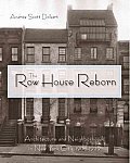 The Row House Reborn: Architecture and Neighborhoods in New York City, 1908-1929