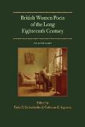 British Women Poets of the Long Eighteenth Century: An Anthology