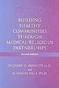 Building Healthy Communities Through Medical Religious Partnerships