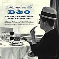 Dining on the B&O: Recipes and Sidelights from a Bygone Age