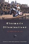 Cinematic Illuminations The Middle Ages On Film