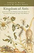 Kingdom of Ants: Jos? Celestino Mutis and the Dawn of Natural History in the New World