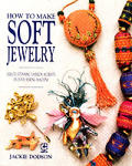 How To Make Soft Jewelry