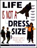 Life Is Not A Dress Size