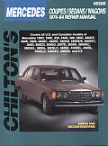 Mercedes Benz Coupes Sedans Wagons Repair Manual 1974 84
