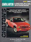 General Motors S Series Pickups & SUVs Repair Manual 1994 1999