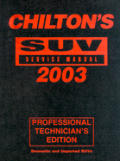 Chilton's Suv Service Manual, 1999-2003 (Chilton's SUV Service Manual)