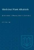 Medicinal Plant Alkaloids: An Introduction for Pharmacy Students (2nd Edition)