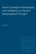 Kant's Concept of Geography and its Relation to Recent Geographical Thought