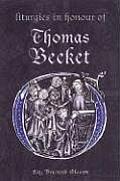 Liturgies in Honour of Thomas Becket