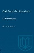 Old English Literature: A Select Bibliography