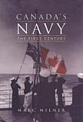 Canadas Navy The First Century Al Intere