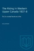 The Rising in Western Upper Canada 1837-8: The Duncombe Revolt and After