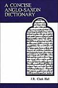 A Concise Anglo-Saxon Dictionary [With Supplement by Merritt]