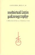 Medieval Latin Palaeography: A Bibliographic Introduction