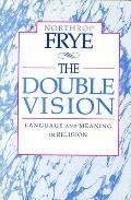Double Vision Language & Meaning