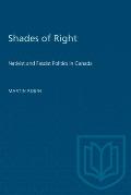 Shades of Right: Nativist and Fascist Politics in Canada, 1920-1940