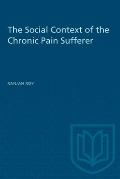 The Social Context of the Chronic Pain Sufferer