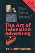 The New Icons?: The Art of Television Advertising