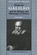 Essays on Galileo and the History and Philosophy of Science: Volume I