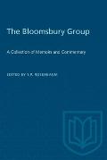 The Bloomsbury Group: A Collection of Memoirs and Commentary