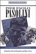 Pasolini Contemporary Perspectives (Major Italian Authors)