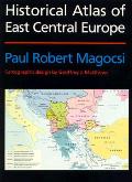 Historical Atlas Of East Central Europe
