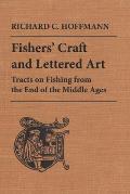 Fishers' Craft and Lettered Art: Tracts on Fishing from the End of the Middle Ages