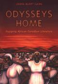Odysseys Home: Mapping African-Canadian Literature