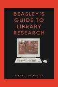 Beasley's Guide to Library Research