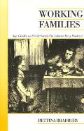Working Families: Age, Gender, and Daily Survival in Industrializing Montreal
