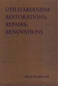 Utilitarianism Restorations Repairs Renovations