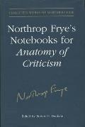 Northrop Frye's Notebooks for Anatomy of Critcism