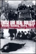 Those Are Real Bullets Bloody Sunday Der