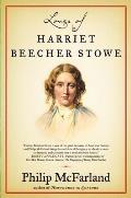 Loves Of Harriet Beecher Stowe