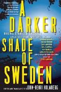 Darker Shade of Sweden