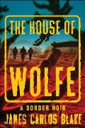 House of Wolfe A Border Noir
