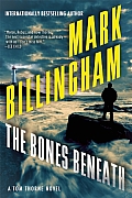 Bones Beneath A Tom Thorne Novel