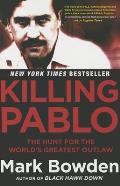 Killing Pablo The Hunt For The Worlds Greatest Outlaw