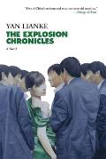 Explosion Chronicles A Novel
