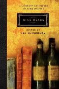 Wine Reads A Literary Anthology of Wine Writing
